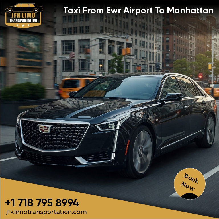 Taxi From EWR Airport To Manhattan