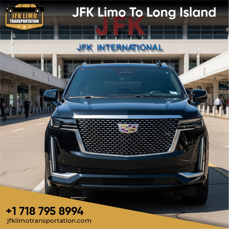 JFK Limo To Long Island
