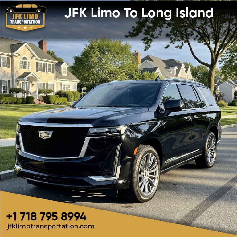 JFK Limo To Long Island