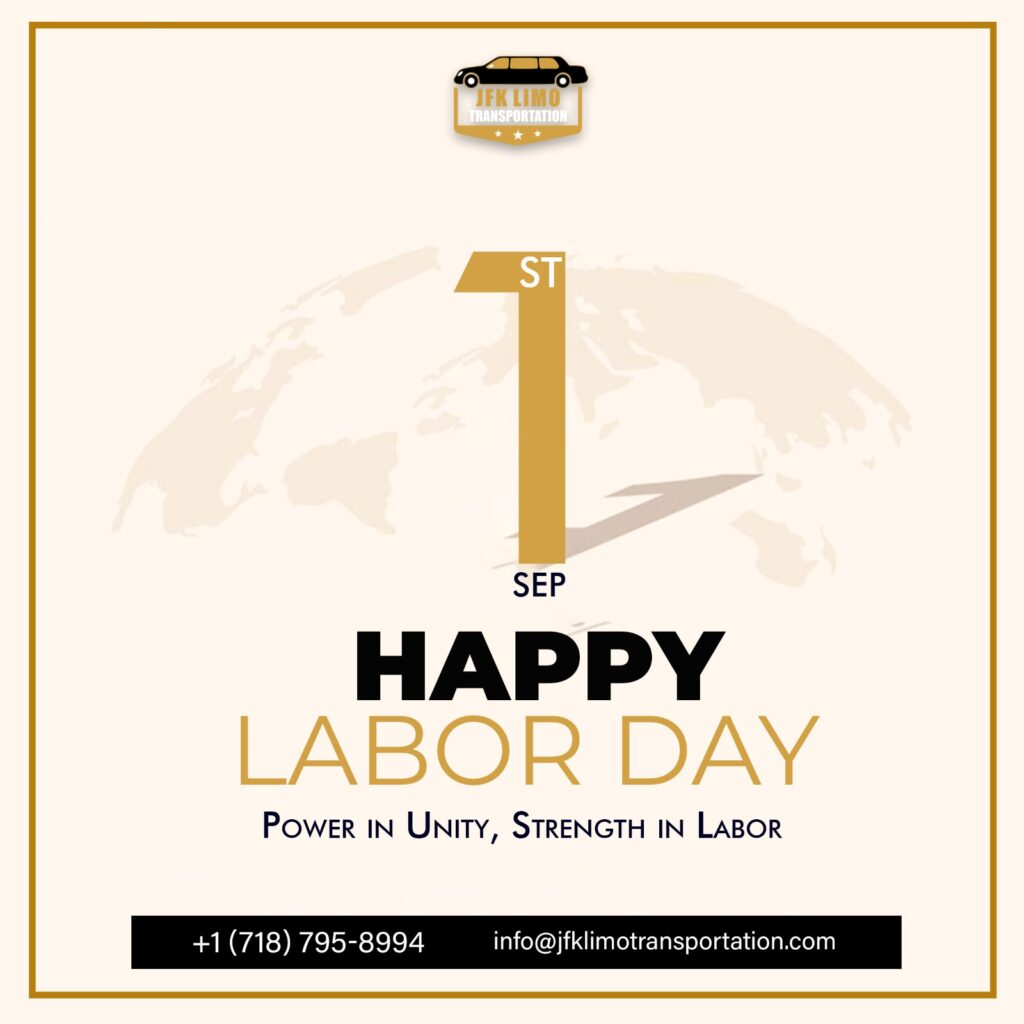 Happy Labor day-Jfk Limo Transportation